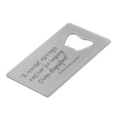 Jane Eyre Quote I Creditkaart Flessenopener (Voorkant Gekanteld)