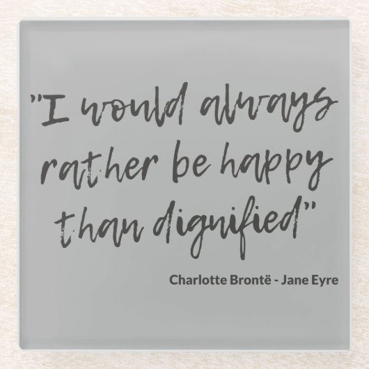 Jane Eyre Quote I Glazen Onderzetter (Voorkant)