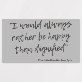 Jane Eyre Quote I Labels