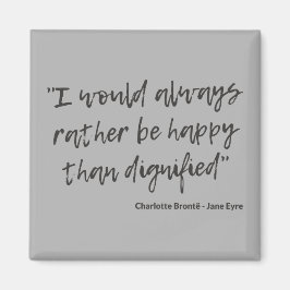 Jane Eyre Quote I Magneet