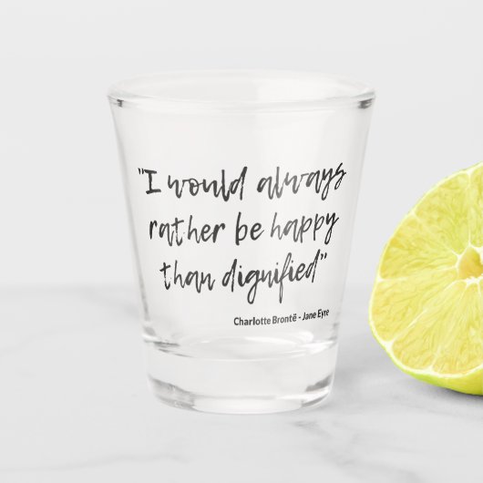 Jane Eyre Quote I Shot Glas (Voorkant)