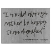 Jane Eyre Quote I Snijplank (Voorkant)