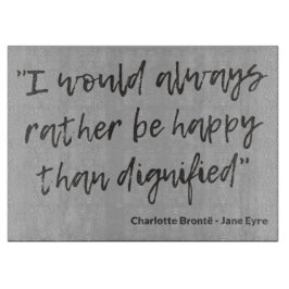 Jane Eyre Quote I Snijplank