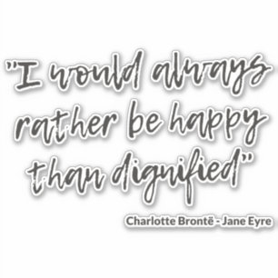 Jane Eyre Quote I Sticker