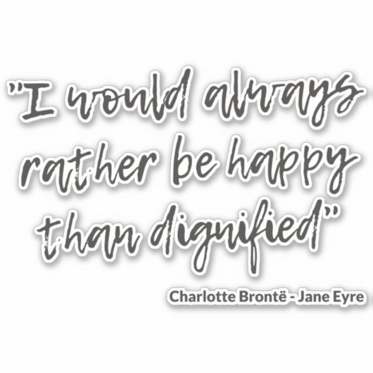 Jane Eyre Quote I Sticker (Voorkant)