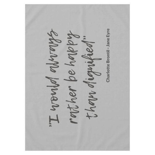 Jane Eyre Quote I Tafelkleed (Voorkant)
