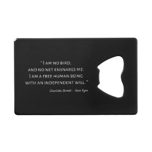 Jane Eyre Quote II - Klassieke stijl Creditkaart Flessenopener
