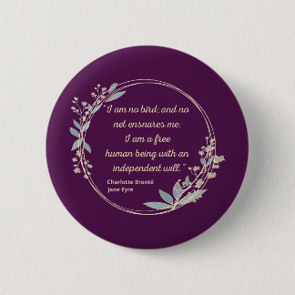Jane Eyre Quote II - Schattigee stijl Ronde Button 5,7 Cm