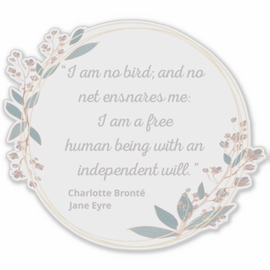 Jane Eyre Quote II - Schattigee stijl Sticker (Voorkant)