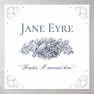 Jane Eyre - Reader I Married Him - Doves Poster