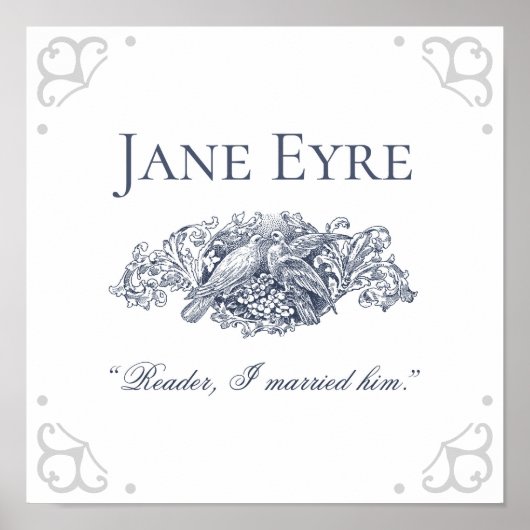 Jane Eyre - Reader I Married Him - Doves Poster (Voorkant)