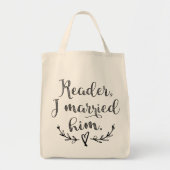 Jane Eyre Reader ik trouwde hem Tote Bag (Voorkant)