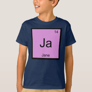 Jane Naam Chemie Element Periodiek Systeem T-shirt