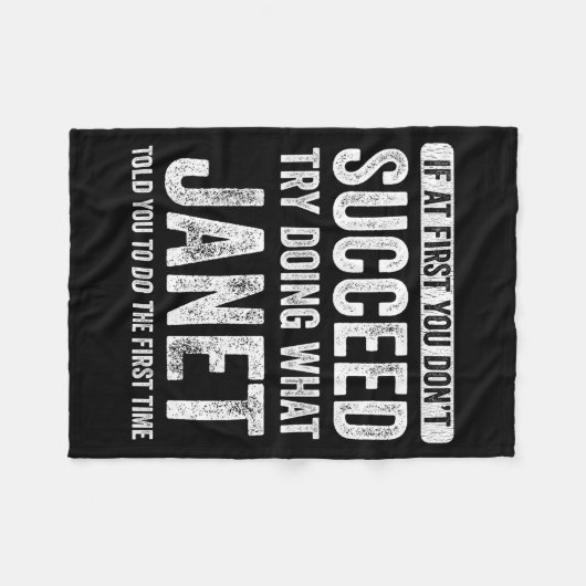 Janet If At First You Don't Succeed Try Doing What Fleece Deken (Voorkant (Horizontaal))