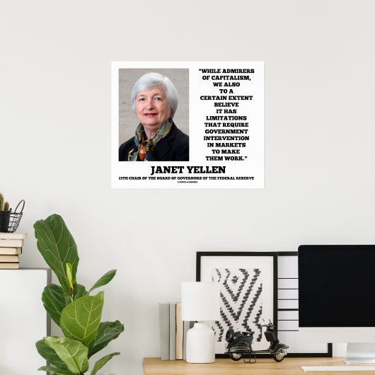 Janet Yellen Admirers Capitalism Govt intervention Poster (Thuiskantoor)