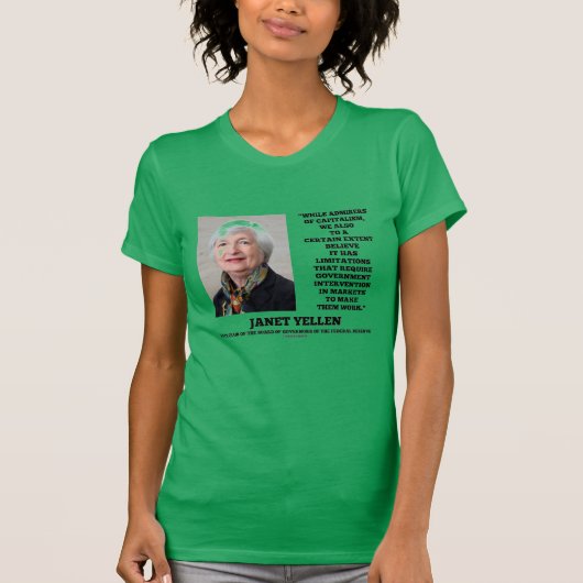 Janet Yellen Admirers Capitalism Govt Intervention T-shirt (Voorkant)