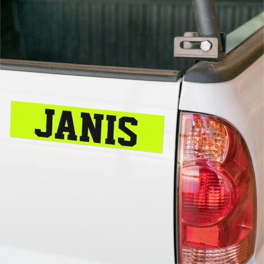 JANIS BUMPERSTICKER (Op Truck)
