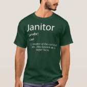 Janitor Definition Best Janitorial Duties T-shirt (Voorkant)