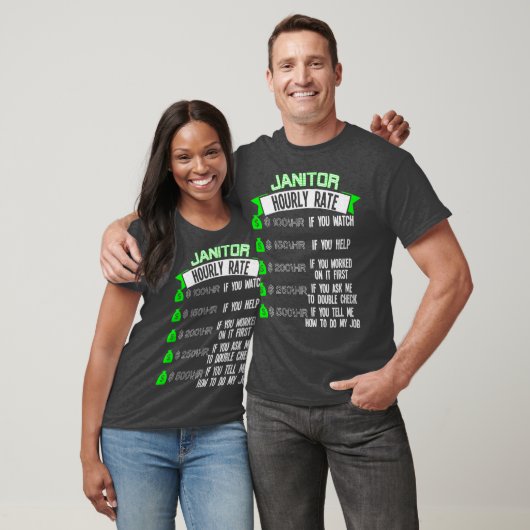 Janitor Hourly Rate School Custodian T-shirt (Unisex)