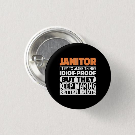 Janitor Ik probeer dingen grappig te maken gezegde Ronde Button 3,2 Cm (Voorkant /achterkant)