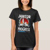 Janitor In Progress Trainee Student T-shirt (Voorkant)