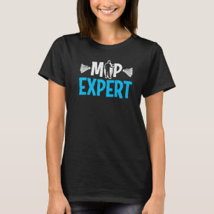 Janitor Mop Expert Custodian T-shirt