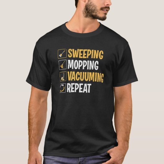 Janitor Sweeping Mopping Vacuumed Custodian T-shirt (Voorkant)