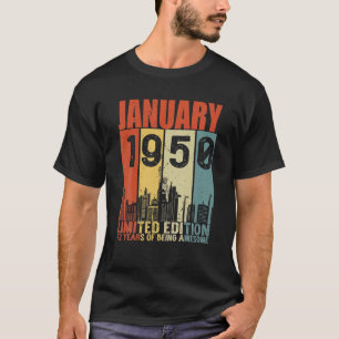 januari 1950: 72 jaar Geweldige 72 jaar oud T-shirt