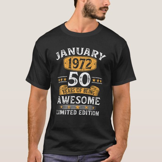 Januari 1972 50 jaar oude cadeautjes 50e verjaarda t-shirt (Voorkant)