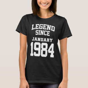 Januari 1984 39e Verjaardagslegende 39 Jaar Oud T-shirt