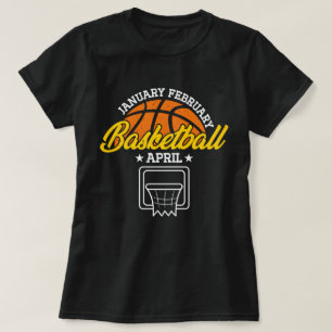 Januari Februari Basketbal April Cool Speler T-shirt