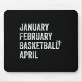 Januari Februari Basketbal April Fun Basketbal T Muismat (Voorkant)
