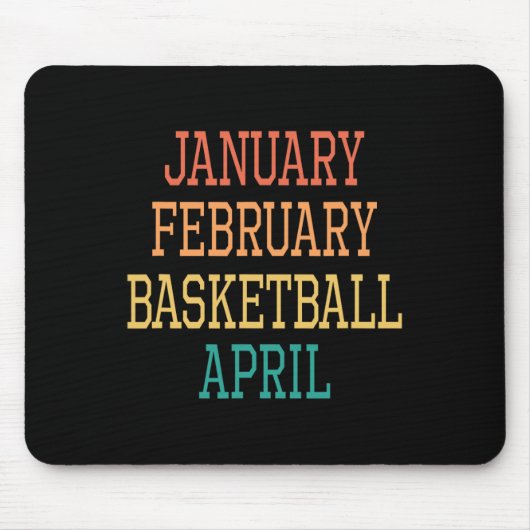 januari februari basketbal april voor alle basketb muismat (Voorkant)