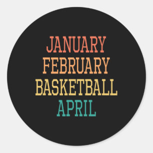 januari februari basketbal april voor alle basketb ronde sticker