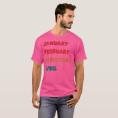 Januari Februari Basketball April T-shirt (Voorkant volledig)