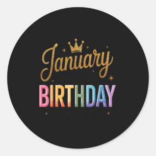Januari Is Mijn Verjaardag Ja De Hele Maand  Ronde Sticker