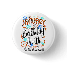 Januari is mijn Verjaardagmaand. Ja, de hele maand