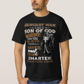 Januari Man Gods Zoon is sterker dan je denkt T-shirt