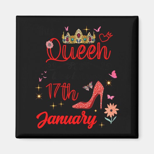 January 17 Birthday This Queen Was Born On January Magneet (Voorkant)
