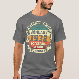 January 1932 90th Birthday Gift 90 Years Of Being  T-shirt