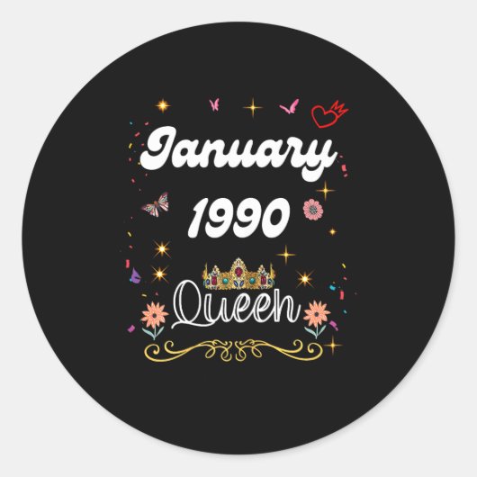January 1990 Queen Since January 1990 Birthday Gir Ronde Sticker (Voorkant)