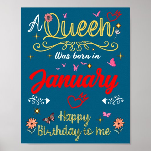 January Birthday A Queen Was Born In January Girl  Poster (Voorkant)