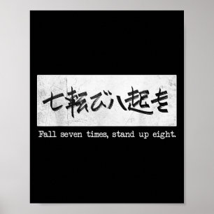 Japans Gezegde Shirt Herfst Zeven keer Martial Ar Poster