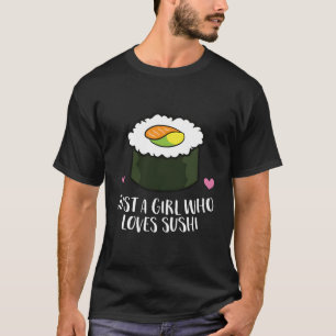 Japans sushi gewoon een meisje die houdt van sushi t-shirt