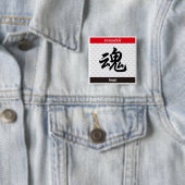 Japanse Kanji (Soul) Vierkante Button 5,1 Cm (In situ)