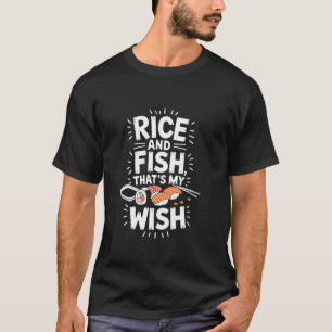 Japanse Sushi Liefhebber En Japanse Eten Liefhebbe T-shirt