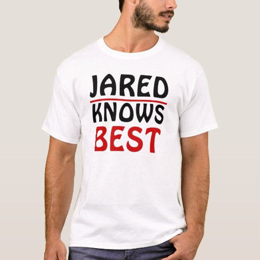 Jared Knows Best T-shirt (Voorkant)