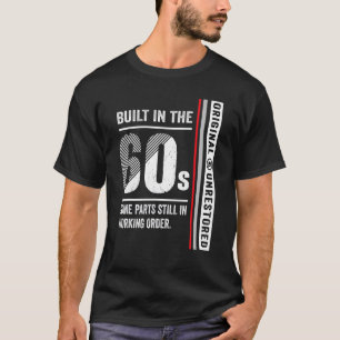 jaren 1960 gebouwd in de zestiger zestigste eeuw t-shirt