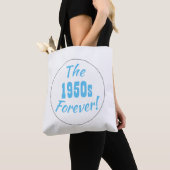Jaren 50 Voor Altijd Retro Spreuk Tote Bag (Dichtbij)