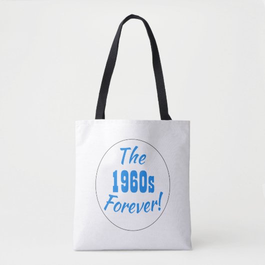 Jaren 60 Forever citaat Retro Tote Bag (Voorkant)